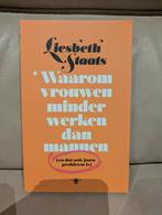 Waarom vrouwen minder werken dan mannen - Liesbeth Staats, Ophalen of Verzenden, Zo goed als nieuw, Personeel en Organisatie, Liesbeth Staats