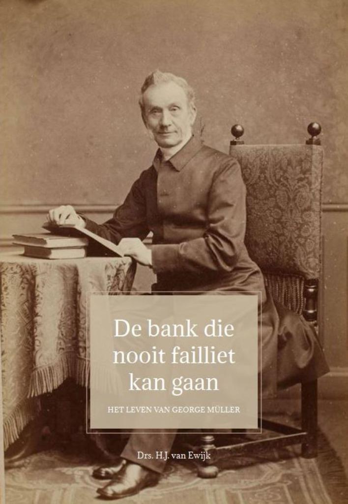Drs. H.J. van Ewijk - De Bank die nooit failliet kan gaan, Boeken, Godsdienst en Theologie, Zo goed als nieuw, Christendom | Protestants