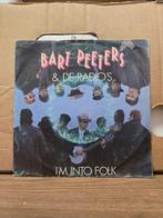 Bart Peeters & De Radio's - I'm into folk, 7 inch, Single, Ophalen of Verzenden, Zo goed als nieuw