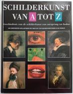 Schilderkunst van A tot Z, Ophalen of Verzenden, Zo goed als nieuw, Schilder- en Tekenkunst