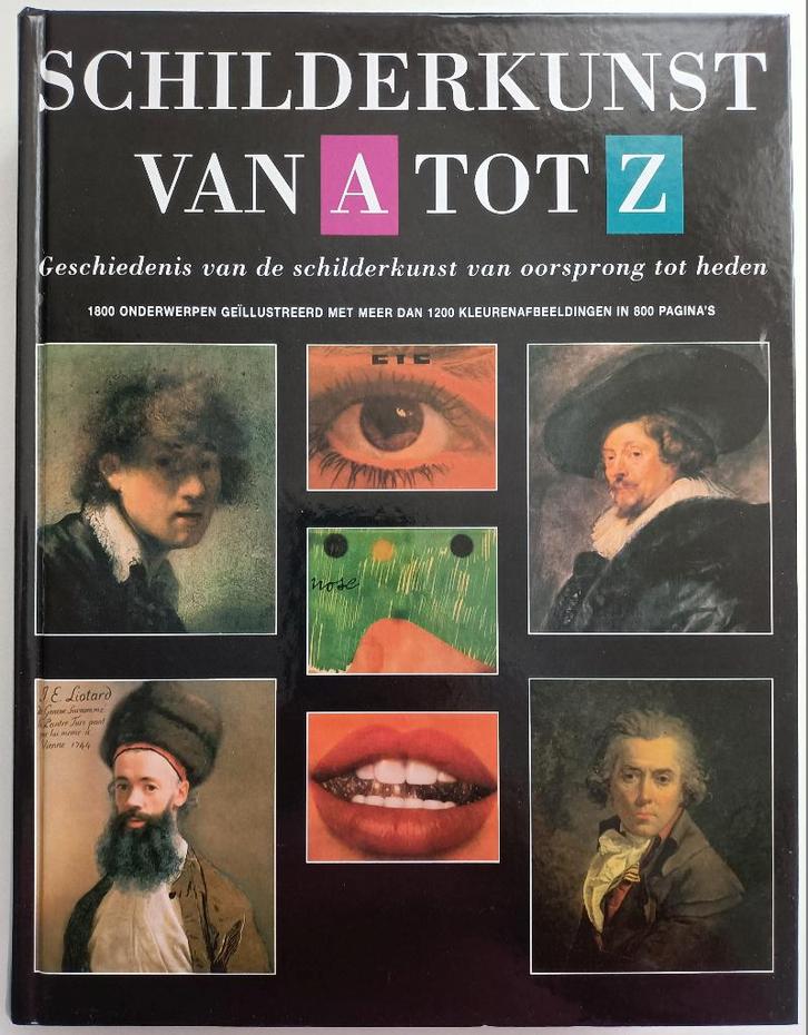 Schilderkunst van A tot Z, Boeken, Kunst en Cultuur | Beeldend, Zo goed als nieuw, Schilder- en Tekenkunst, Ophalen of Verzenden