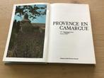 BOEK v.De Provence en de Camargue TOP land,de moeite waard, Overige merken, Europa, Diverse auteurs, Ophalen of Verzenden