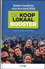 De Koop Lokaal Booster - Henk van Arkel / team STRO, Verzenden, Gelezen, Economie en Marketing