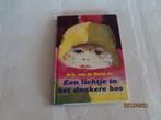 een lichtje in het donkere bos - w.g. van de hulst jr., Boeken, Ophalen of Verzenden, Gelezen, Fictie algemeen