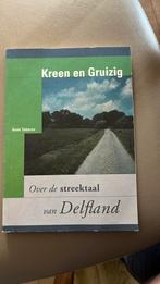 Kreen en gruizig. Over streektaal van Delfland. H Tetteroo., Henk Tetteroo, Nederlands, Ophalen of Verzenden, Zo goed als nieuw