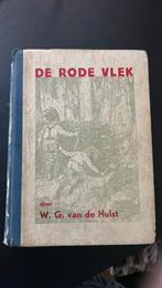 De Rode Vlek W.G. van der Hulst 5e druk, Antiek en Kunst, Antiek | Boeken en Bijbels, Ophalen of Verzenden, W.G. van de Hulst