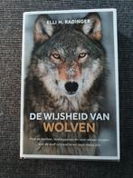 Elli H. Radinger - De wijsheid van wolven, Boeken, Natuur, Elli H. Radinger, Ophalen of Verzenden, Zo goed als nieuw