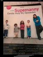 Supernanny: eerste hulp bij opvoeden, Ophalen of Verzenden, Zo goed als nieuw