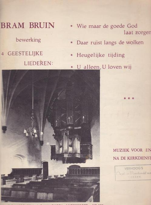 BRAM BRUIN - Bewerking 4 GEESTELIJKE LIEDEREN, Muziek en Instrumenten, Bladmuziek, Gebruikt, Artiest of Componist, Religie en Gospel