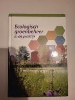 Ecologisch groenbeheer in de praktijk - Tuinboek, Boeken, Ophalen of Verzenden, Nieuw, Onbekend, Tuinieren en Tuinplanten