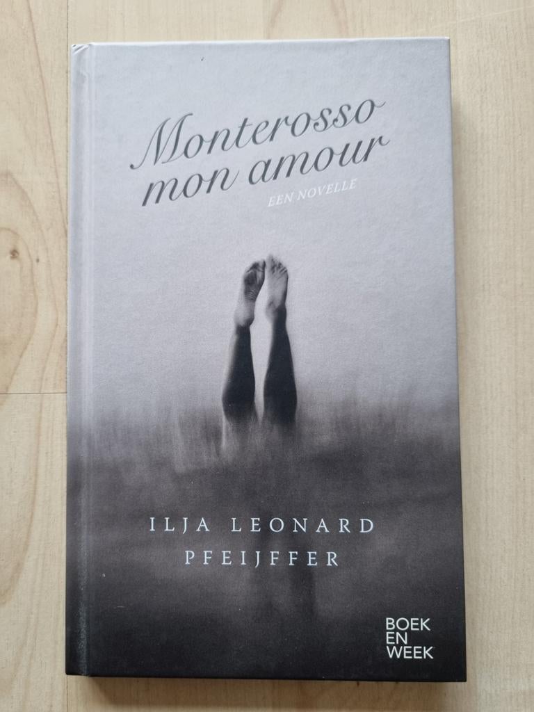 Ilja Leonard Pfeijffer - Monterosso mon amour, Ophalen of Verzenden, Gelezen, Ilja Leonard Pfeijffer