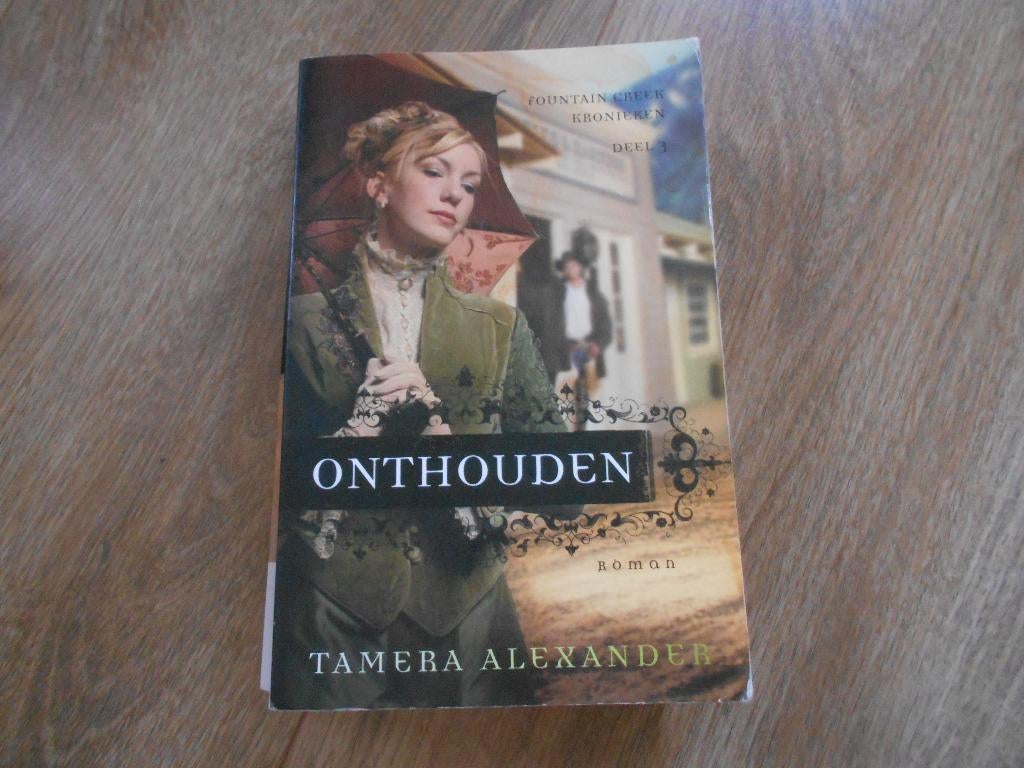 Tamera Alexander Onthouden, Boeken, Romans, Ophalen of Verzenden, Zo goed als nieuw
