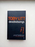 Deadkidsongs - Toby Litt, Boeken, Ophalen of Verzenden, Gelezen