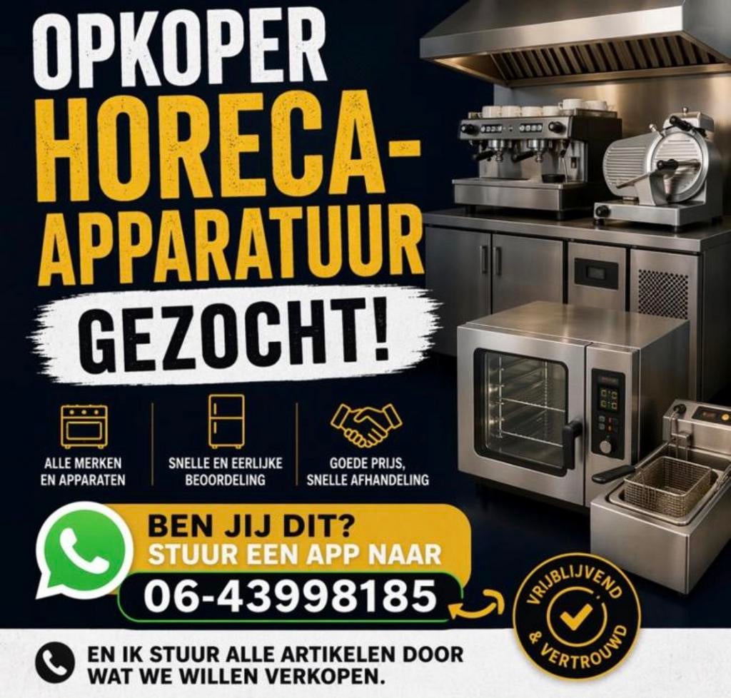 GROTE PARTIJ HORECA-APPARATUUR TE KOOP! OPKOPER GEZOCHT, Ophalen
