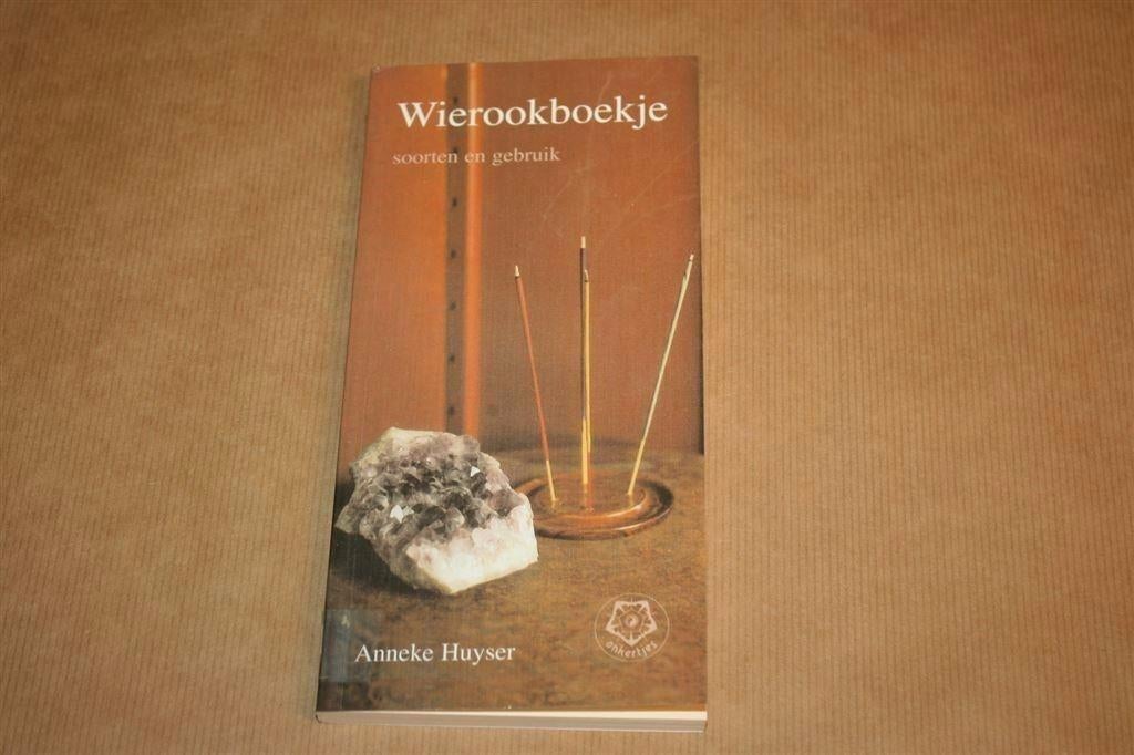 Wierookboekje - Soorten en gebruik - Anneke Huyser, Ophalen of Verzenden, Zo goed als nieuw, Overige onderwerpen, Achtergrond en Informatie