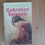 Gebroken spiegels, Boeken, Gelezen, Ophalen of Verzenden, Nederland, Ietje Liebeek-Hoving