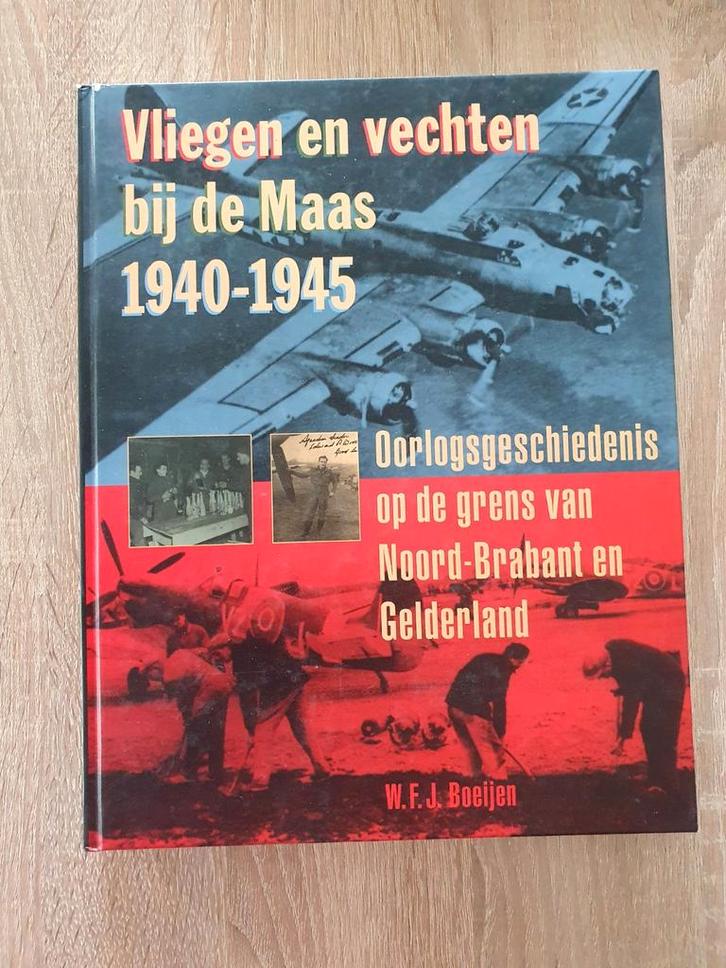 Vliegen en vechten aan de Maas 1940 - 1945 Tweede Wereldoorl, Boeken, Geschiedenis | Vaderland, Zo goed als nieuw, Ophalen of Verzenden