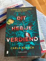 Carla Kovach -Dit Heb Je Verdiend - Carla Kovach (Thriller), Boeken, Thrillers, Ophalen of Verzenden, Gelezen, Europa overig