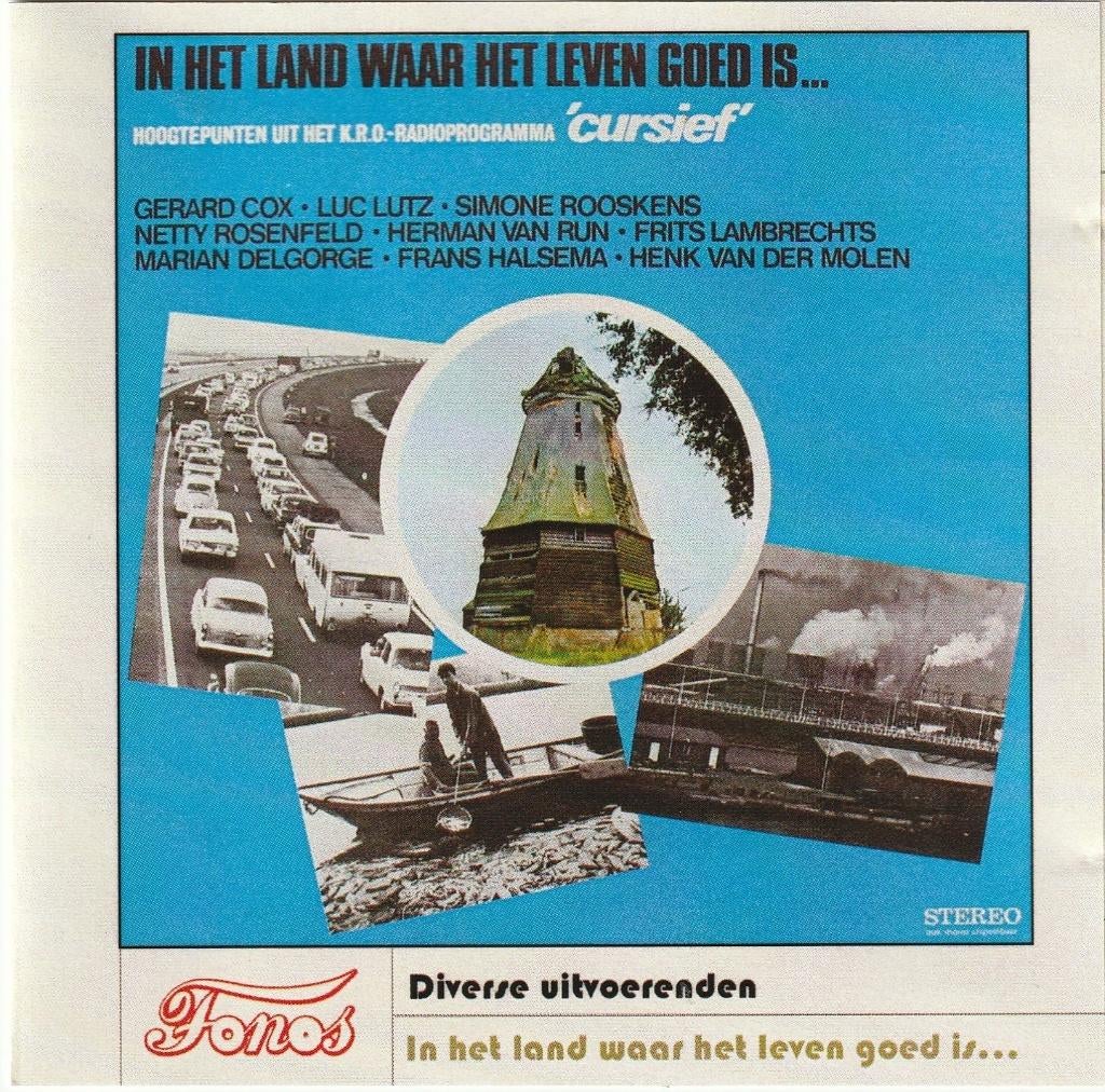 In het land waar het leven goed is - Cursief - Cd FONOS, Cd's en Dvd's, Ophalen of Verzenden, Zo goed als nieuw