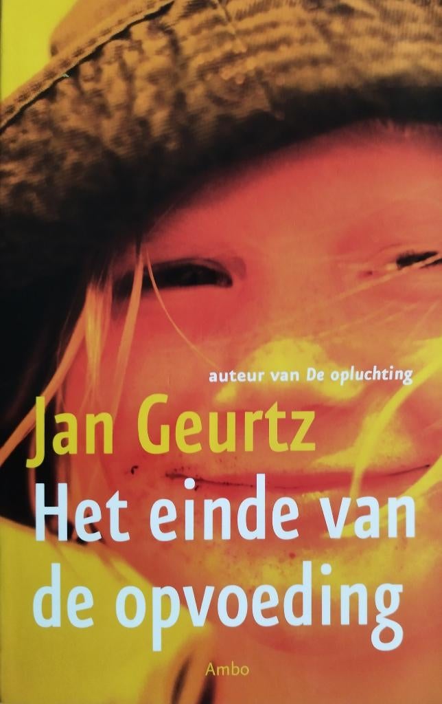 Jan Geurts: Het einde van de Opvoeding, Boeken, Sociale psychologie, Verzenden, Nieuw, Jan Geurts