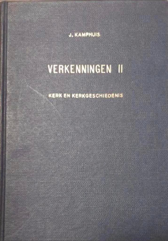 J. Kamphuis - Verkenningen II - III, Ophalen of Verzenden, Gelezen, J. Kamphuis