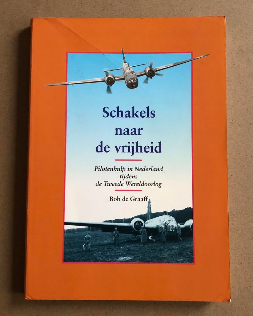 Pilotenhulp Nederland tijdens WO2 (Schakels naar Vrijheid), Verzamelen, Militaria | Tweede Wereldoorlog, Luchtmacht, Boek of Tijdschrift