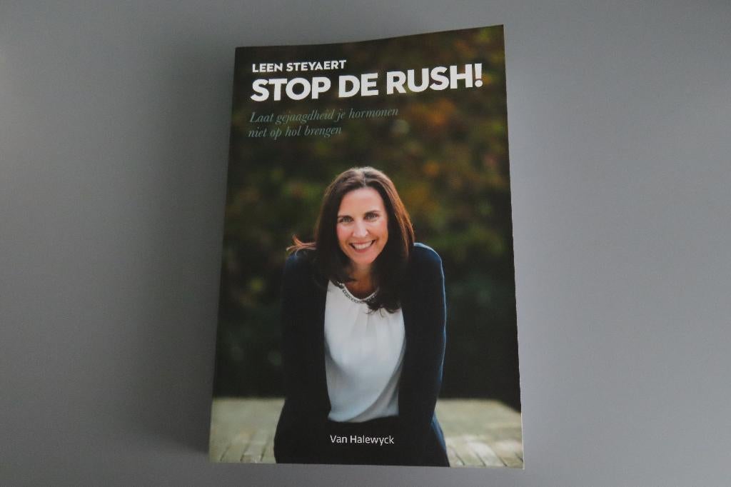 Stop de rush! - Leen Steyaert, Ophalen of Verzenden, Zo goed als nieuw