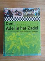 Adel in het Zadel  en nog 2 motorboeken meer., Boeken, Ophalen of Verzenden, Zo goed als nieuw, Diverse auteurs, Algemeen