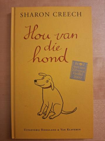 Hou van die hond - Sharon Creech beschikbaar voor biedingen