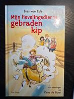 Mijn lievelingsdier is gebraden kip - Bies van Ede, Verzenden, Gelezen, Fictie algemeen