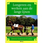 Longeren en werken aan de lange lijnen - Jennie Loriston, Ophalen of Verzenden, Nieuw, Paarden of Pony's