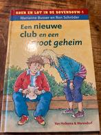 Koen en Lot: Een nieuwe club en een groot geheim, Ophalen of Verzenden, Gelezen, Fictie algemeen