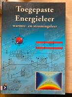 Toegepaste Energieleer - Warmte- en Stromingsleer, Ophalen of Verzenden, Gelezen, Werktuigbouwkunde