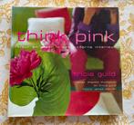 Tricia guild - Think pink, Boeken, E. Thompson; T. Guild, Ophalen of Verzenden, Zo goed als nieuw, Interieur en Design