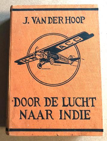 Door de Lucht naar Indië 1926 Amsterdam - Batavia beschikbaar voor biedingen