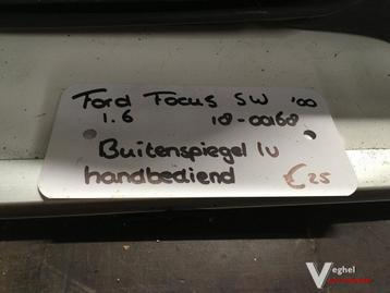 Ford Focus 1.6 SW 2000  1800168 Buitenspiegel Handbediend Li beschikbaar voor biedingen