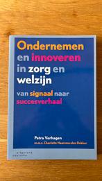 Petra Verhagen - Ondernemen en innoveren in zorg en welzijn, Petra Verhagen; Charlotte Haarsma-den Dekker, Ophalen of Verzenden