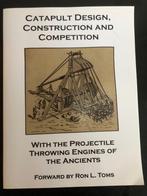 Boek; Catapult design, construction and competition, Ophalen of Verzenden, Zo goed als nieuw