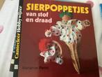 Hobbyboek Sierpoppetjes van Stof en Draad, Ophalen, Gelezen, Poppen maken, Geschikt voor kinderen