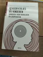 Martine De Smit - Gehoorverlies bij kinderen, Ophalen of Verzenden, Zo goed als nieuw, Martine De Smit; Jarle Franceus; Kristin Kerkhofs; Bianka Van...