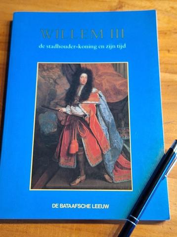 Willem III - De stadhouder-koning en zijn tijd beschikbaar voor biedingen