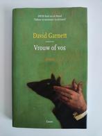 Vrouw of vos - David Garnett, Europa overig, David Garnett, Ophalen of Verzenden, Zo goed als nieuw