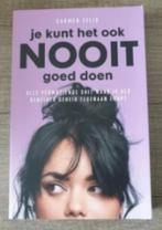 Je kunt het ook nooit goed doen Carmen Felix 9789000370757, Ophalen of Verzenden, Gelezen