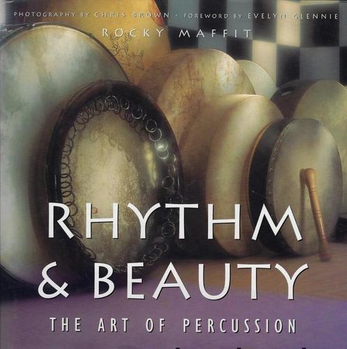 Rhythm and Beauty The Art of Percussion Rocky Maffit + CD, Boeken, Muziek, Nieuw, Instrument, Ophalen of Verzenden