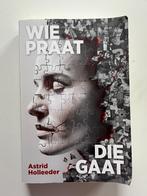 Wie praat, die gaat. Astrid Holleeder, Ophalen, Gelezen, Astrid Holleeder, Overige