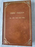 Eben-Haezer. Ds Joh van der Poel, Boeken, Ds Joh van der Poel, Christendom | Protestants, Ophalen of Verzenden, Zo goed als nieuw