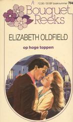 Bouquet 0704; Elizabeth Oldfield - Op hoge toppen, Ophalen of Verzenden, Zo goed als nieuw, Nederland
