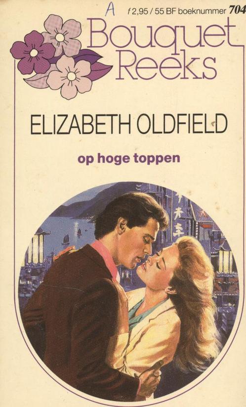 Bouquet 0704; Elizabeth Oldfield - Op hoge toppen, Boeken, Romans, Nederland, Ophalen of Verzenden