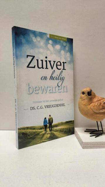 Vreugdenhil, Ds. C.G.; Zuiver en heilig bewaren  beschikbaar voor biedingen