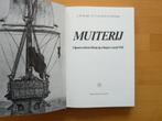 Muiterij Oproer en berechting op de schepen van de VOC, Zeilboot, Ophalen of Verzenden, Nvt, Boek of Tijdschrift
